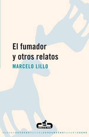 EL FUMADOR Y OTROS RELATOS | 9788496594173 | LILLO,MARCELO | Libreria Geli - Librería Online de Girona - Comprar libros en catalán y castellano