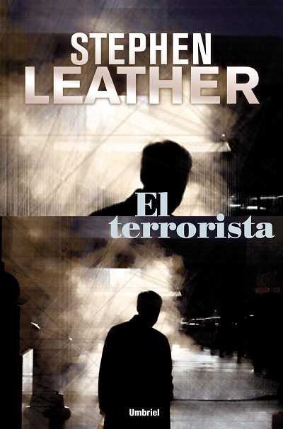 EL TERRORISTA | 9788489367449 | LEATHER,STEPHEN | Libreria Geli - Librería Online de Girona - Comprar libros en catalán y castellano
