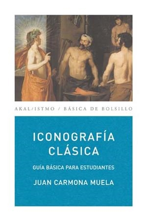ICONOGRAFIA CLASICA | 9788446029397 | CARMONA MUELA,JUAN | Llibreria Geli - Llibreria Online de Girona - Comprar llibres en català i castellà