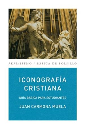 ICONOGRAFIA CRISTIANA | 9788446029380 | CARMONA MUELA,JUAN | Llibreria Geli - Llibreria Online de Girona - Comprar llibres en català i castellà
