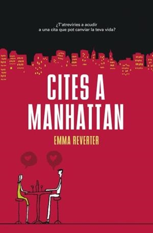 CITES A MANHATTAN | 9788429761016 | REVERTER,EMMA | Llibreria Geli - Llibreria Online de Girona - Comprar llibres en català i castellà