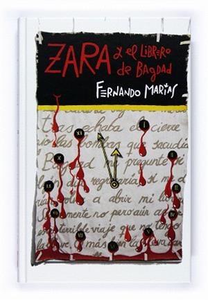 ZARA Y EL LIBRERO DE BAGDAD | 9788467529371 | MARIAS,FERNANDO | Llibreria Geli - Llibreria Online de Girona - Comprar llibres en català i castellà