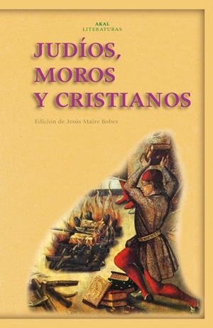 JUDIOS,MOROS Y CRISTIANOS | 9788446025580 | VV.AA. | Llibreria Geli - Llibreria Online de Girona - Comprar llibres en català i castellà