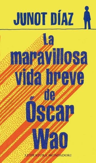 LA MARAVILLOSA VIDA BREVE DE OSCAR WAO | 9788439720942 | DIAZ,JUNOT | Libreria Geli - Librería Online de Girona - Comprar libros en catalán y castellano