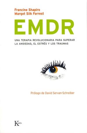 EMDR | 9788472456730 | SHAPIRO,FRANCINE/SILK FORREST,MARGOT | Llibreria Geli - Llibreria Online de Girona - Comprar llibres en català i castellà