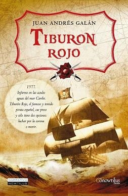 TIBURON ROJO | 9788497635295 | GALAN,JUAN ANDRES | Llibreria Geli - Llibreria Online de Girona - Comprar llibres en català i castellà