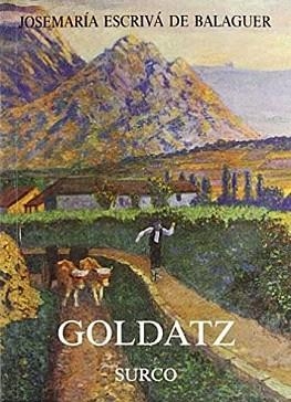 GOLDATZ/SURCO | 9788432128172 | ESCRIVA DE BALAGUER,JOSEMARIA | Libreria Geli - Librería Online de Girona - Comprar libros en catalán y castellano