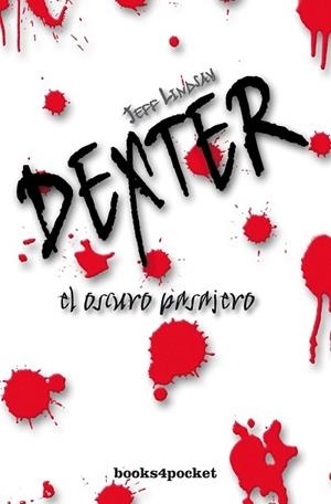 DEXTER.EL OSCURO PASAJERO | 9788496829763 | LINDSAY,JEFF | Libreria Geli - Librería Online de Girona - Comprar libros en catalán y castellano