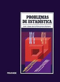 PROBLEMAS DE ESTADISTICA | 9788436800647 | LOPEZ DE MANZANARA,JUAN | Libreria Geli - Librería Online de Girona - Comprar libros en catalán y castellano