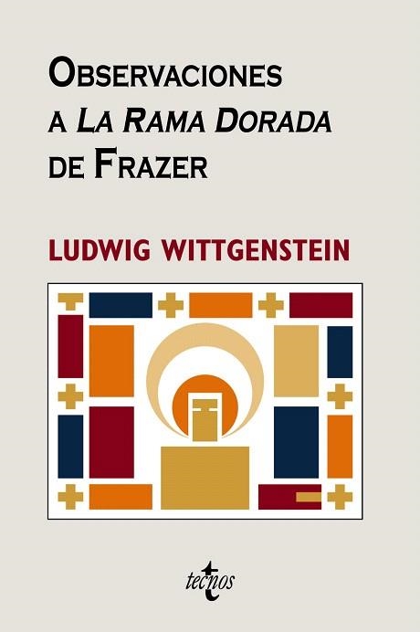 OBSERVACIONES A LA RAMA DORADA DE FRAZER | 9788430947096 | WITTGENSTEIN,LUDWIG | Libreria Geli - Librería Online de Girona - Comprar libros en catalán y castellano
