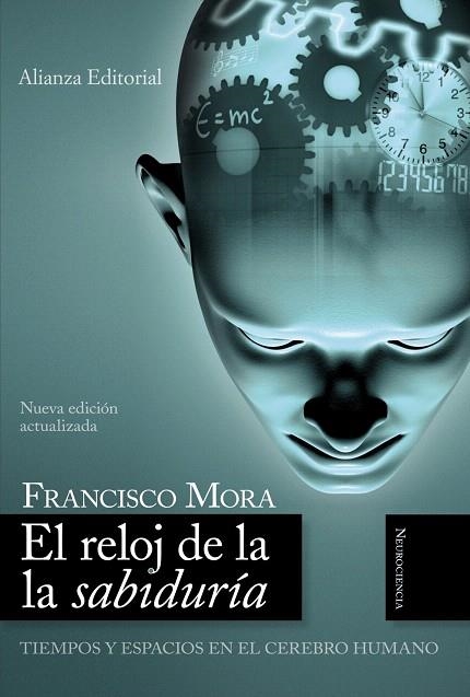 EL RELOJ DE LA SABIDURIA.TIEMPOS Y ESPACIOS EN EL CEREBRO HU | 9788420648712 | MORA,FRANCISCO | Libreria Geli - Librería Online de Girona - Comprar libros en catalán y castellano