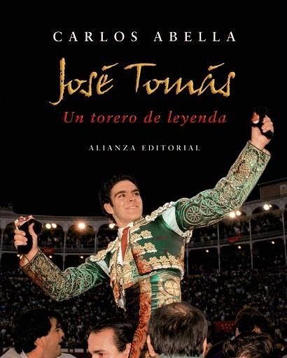 JOSE TOMAS UN TORERO DE LEYENDA (TD) | 9788420662794 | ABELLA MARTIN,CARLOS | Llibreria Geli - Llibreria Online de Girona - Comprar llibres en català i castellà