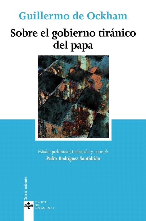 SOBRE EL GOBIERNO TIRANICO DEL PAPA | 9788430947164 | OCKHAM,GUILLERMO DE | Llibreria Geli - Llibreria Online de Girona - Comprar llibres en català i castellà