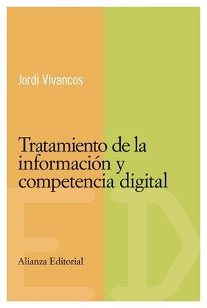 TRATAMIENTO DE LA INFORMACION Y COMPETENCIA DIGITAL | 9788420684031 | VIVANCOS MARTI,JORDI | Llibreria Geli - Llibreria Online de Girona - Comprar llibres en català i castellà