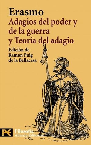 ADAGIOS DEL PODER Y DE LA GUERRA Y TEORIA DEL ADAGIO | 9788420662558 | ROTTERDAM,ERASMO DE | Llibreria Geli - Llibreria Online de Girona - Comprar llibres en català i castellà