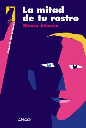 LA MITAD DE TU ROSTRO | 9788466776714 | ALVAREZ,BLANCA | Libreria Geli - Librería Online de Girona - Comprar libros en catalán y castellano