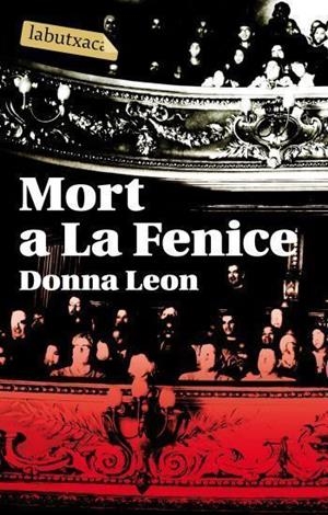 MORT A LA FENICE | 9788496863149 | LEON,DONNA | Libreria Geli - Librería Online de Girona - Comprar libros en catalán y castellano