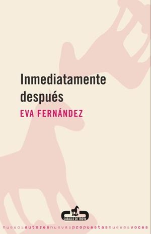 INMEDIATAMENTE DESPUES | 9788496594197 | FERNANDEZ,EVA | Llibreria Geli - Llibreria Online de Girona - Comprar llibres en català i castellà