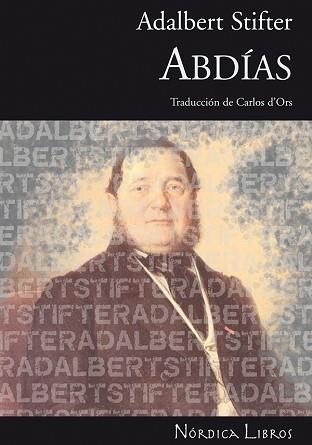 ABDIAS | 9788493621377 | STIFTER,ADALBERT | Libreria Geli - Librería Online de Girona - Comprar libros en catalán y castellano