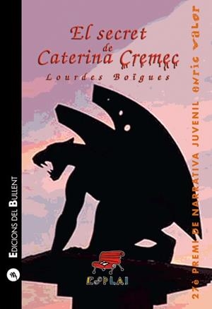 EL SECRET DE CATERINA CREMEC | 9788496187900 | BOIGUES,LOURDES | Libreria Geli - Librería Online de Girona - Comprar libros en catalán y castellano