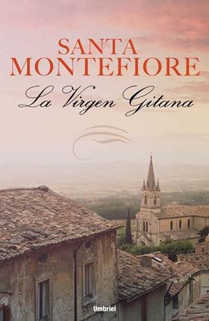 LA VIRGEN GITANA | 9788489367463 | MONTEFIORE,SANTA | Llibreria Geli - Llibreria Online de Girona - Comprar llibres en català i castellà