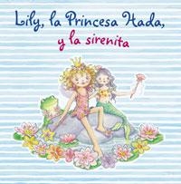 LILY LA PRINCESA HADA Y LA SIRENITA | 9788421680872 | VARIOS | Llibreria Geli - Llibreria Online de Girona - Comprar llibres en català i castellà