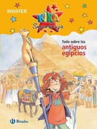 KIKA SUPER BRUJA.TODO SOBRE LOS ANTIGUOS EGIPCIOS | 9788421680896 | KNISTER | Llibreria Geli - Llibreria Online de Girona - Comprar llibres en català i castellà