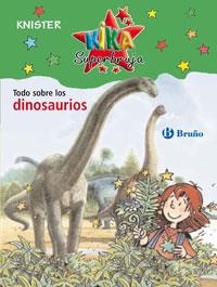 KIKA SUPERBRUJA.TODO SOBRE LOS DINOSAURIOS | 9788421696835 | KNISTER | Llibreria Geli - Llibreria Online de Girona - Comprar llibres en català i castellà