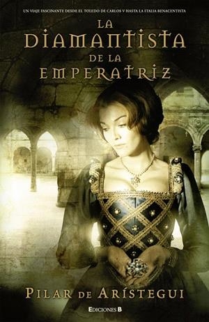 LA DIAMANTISTA DE LA EMPERATRIZ | 9788466637671 | DE ARISTEGUI,PILAR | Llibreria Geli - Llibreria Online de Girona - Comprar llibres en català i castellà
