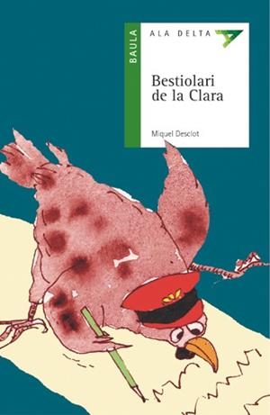 BESTIOLARI DE LA CLARA | 9788447912483 | DESCLOT,MIQUEL | Llibreria Geli - Llibreria Online de Girona - Comprar llibres en català i castellà