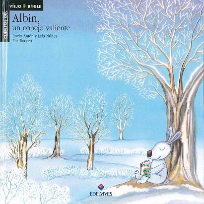 ALBIN,UN CONEJO VALIENTE | 9788426344649 | LOLA NUÑEZ,ROCIO ANTON | Libreria Geli - Librería Online de Girona - Comprar libros en catalán y castellano