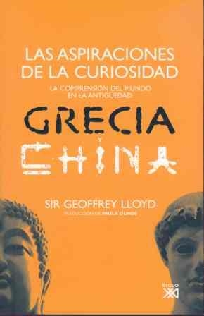LAS ASPIRACIONES DE LA CURIOSIDAD.LA COMPRENSION DEL MUNDO E | 9788432313486 | LLOYD,GEOFFREY | Llibreria Geli - Llibreria Online de Girona - Comprar llibres en català i castellà