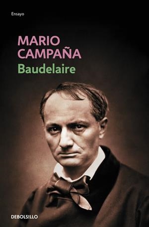 BAUDELAIRE.JUEGO SIN TRIUNFOS | 9788483467190 | CAMPAÑA,MARIO | Libreria Geli - Librería Online de Girona - Comprar libros en catalán y castellano