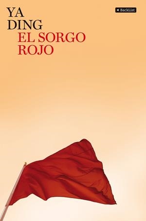 EL SORGO ROJO | 9788408081913 | DING,YA | Llibreria Geli - Llibreria Online de Girona - Comprar llibres en català i castellà