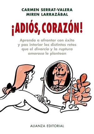 ADIOS,CORAZON | 9788420662749 | SERRAT-VALERA,LARRAZABAL | Llibreria Geli - Llibreria Online de Girona - Comprar llibres en català i castellà