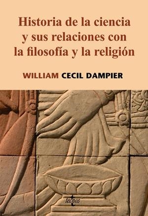 HISTORIA DE LA CIENCIA Y SUS RELACIONES CON LA FILOSOFIA Y L | 9788430947072 | DAMPIER,WILLIAM CECIL | Llibreria Geli - Llibreria Online de Girona - Comprar llibres en català i castellà