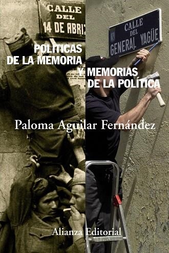 POLITICAS DE LA MEMORIA Y MEMORIAS DE LA POLITICA | 9788420664156 | AGUILAR,PALOMA | Llibreria Geli - Llibreria Online de Girona - Comprar llibres en català i castellà
