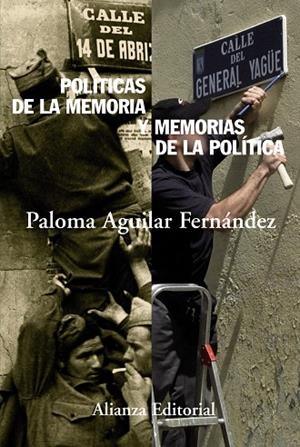 POLITICAS DE LA MEMORIA Y MEMORIAS DE LA POLITICA | 9788420664156 | AGUILAR,PALOMA | Llibreria Geli - Llibreria Online de Girona - Comprar llibres en català i castellà