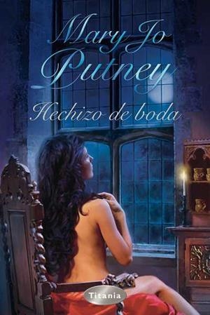 HECHIZO DE BODA | 9788496711426 | PUTNEY, MARY JO | Libreria Geli - Librería Online de Girona - Comprar libros en catalán y castellano