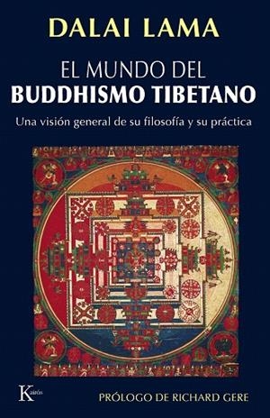 EL MUNDO DEL BUDDHISMO TIBETANO | 9788472456709 | DALAI LAMA | Llibreria Geli - Llibreria Online de Girona - Comprar llibres en català i castellà