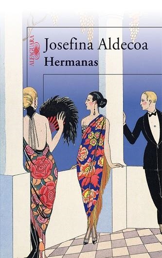 HERMANAS | 9788420474243 | ALDECOA,JOSEFINA | Libreria Geli - Librería Online de Girona - Comprar libros en catalán y castellano