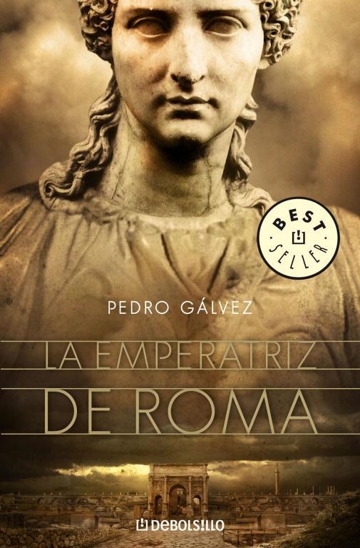 LA EMPERATRIZ DE ROMA | 9788483467350 | GALVEZ,PEDRO | Libreria Geli - Librería Online de Girona - Comprar libros en catalán y castellano