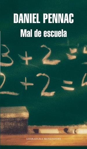 MAL DE ESCUELA | 9788439721291 | PENNAC,DANIEL | Libreria Geli - Librería Online de Girona - Comprar libros en catalán y castellano