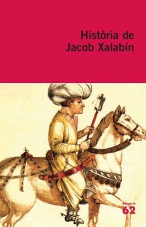 HISTORIA DE JACOB XALABIN | 9788429761283 | ANÓNIMO | Llibreria Geli - Llibreria Online de Girona - Comprar llibres en català i castellà