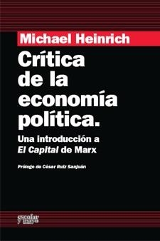 CRITICA DE LA ECONOMIA POLITICA | 9788493611156 | HEINRICH,MICHAEL | Libreria Geli - Librería Online de Girona - Comprar libros en catalán y castellano
