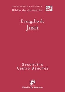 EVANGELIO DE JUAN | 9788433022462 | CASTRO SANCHEZ,SECUNDINO | Libreria Geli - Librería Online de Girona - Comprar libros en catalán y castellano