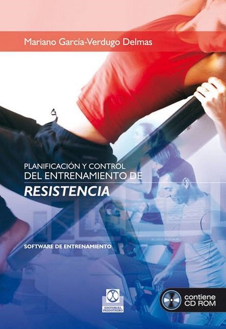 PLANIFICACION Y CONTROL DEL ENTRENAMIENTO DE RESISTENCIA | 9788480191425 | GARCIA-VERDUGO DELMAS,MARIANO | Libreria Geli - Librería Online de Girona - Comprar libros en catalán y castellano