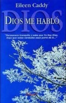 DIOS ME HABLÓ | 9789871102969 | CADDY,EILEEN | Libreria Geli - Librería Online de Girona - Comprar libros en catalán y castellano