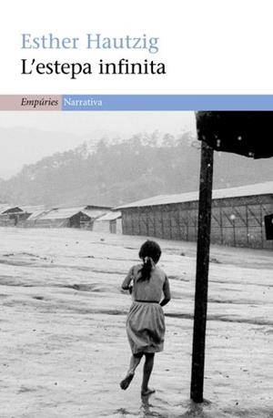 L'ESTEPA INFINITA | 9788497873345 | HAUTZIG,ESTHER | Llibreria Geli - Llibreria Online de Girona - Comprar llibres en català i castellà