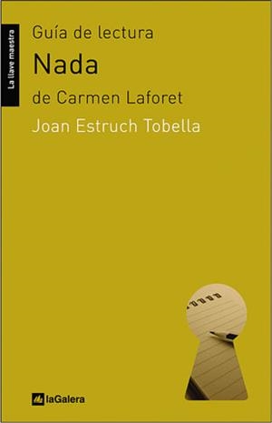 NADA.GUIA DE LECTURA | 9788424630195 | ESTRUCH TOBELLA,JOAN | Libreria Geli - Librería Online de Girona - Comprar libros en catalán y castellano